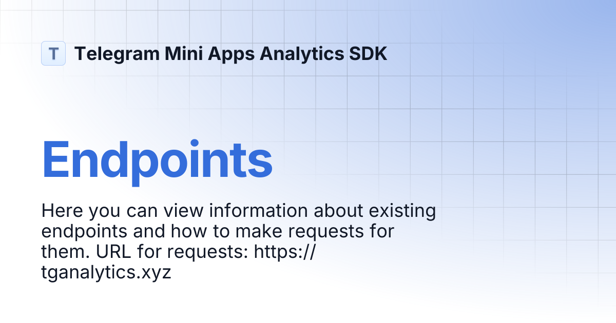 Endpoints | Telegram Mini Apps Analytics SDK